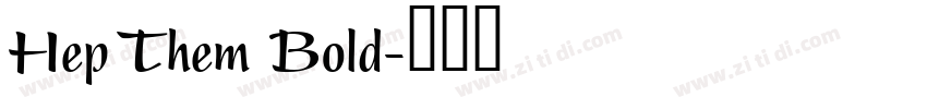 Hep Them Bold字体转换